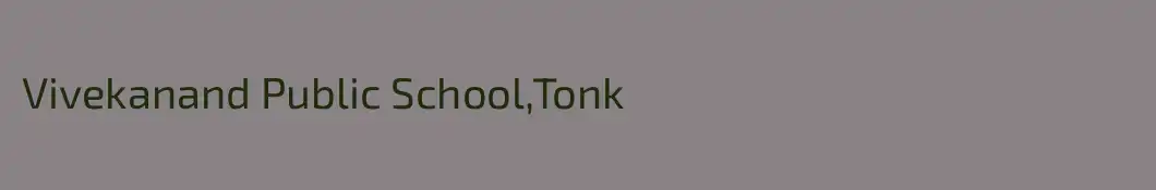 Vivekanand Public School,Tonk